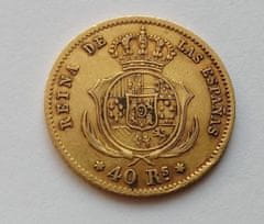 INTEREST Zlatý 40 Reales 1862 - ISABELLA II.