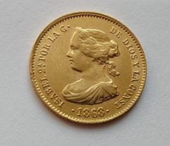 INTEREST Zlatý 4 Escudos 1868 - Izabela II.