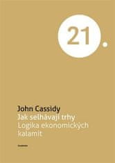 Academia Jak selhávají trhy - John Cassidy